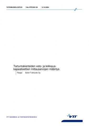 VTT:n tutkimus: Tartuntakierteiden M10 - M20 veto- ja leikkauskapasiteettien mitoitusarvojen määritys.